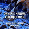 Change First Happens in Your Mind - Positive Thinking Network - Positive Thinking Doctor - David J. Abbott M.D.