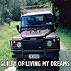 I am guilty of living my dreams - Positive Thinking Network - Positive Thinking Doctor - David J. Abbott M.D.