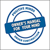 Owner's Manual For Your Mind - Positive Thinking Doctor - David J. Abbott M.D.